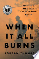 When It All Burns