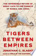 Tigers Between Empires