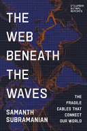 The Web Beneath the Waves
