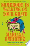 Somebody Is Walking on Your Grave