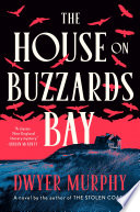 The House on Buzzards Bay