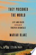 They Poisoned the World